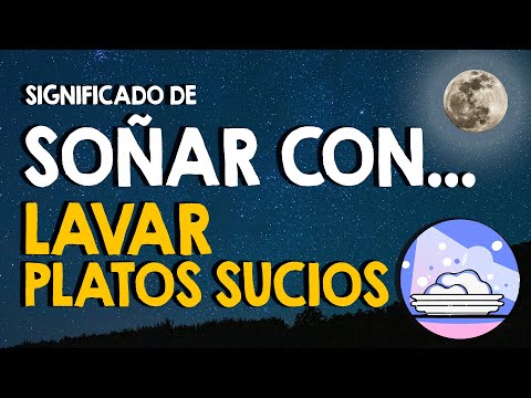 Descubre el significado de soñar con trastes sucios Descubre el significado de soñar con trastes sucios