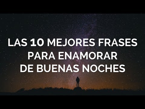 Frases románticas para desear buenas noches a tu novia por WhatsApp Frases románticas para desear buenas noches a tu novia por WhatsApp