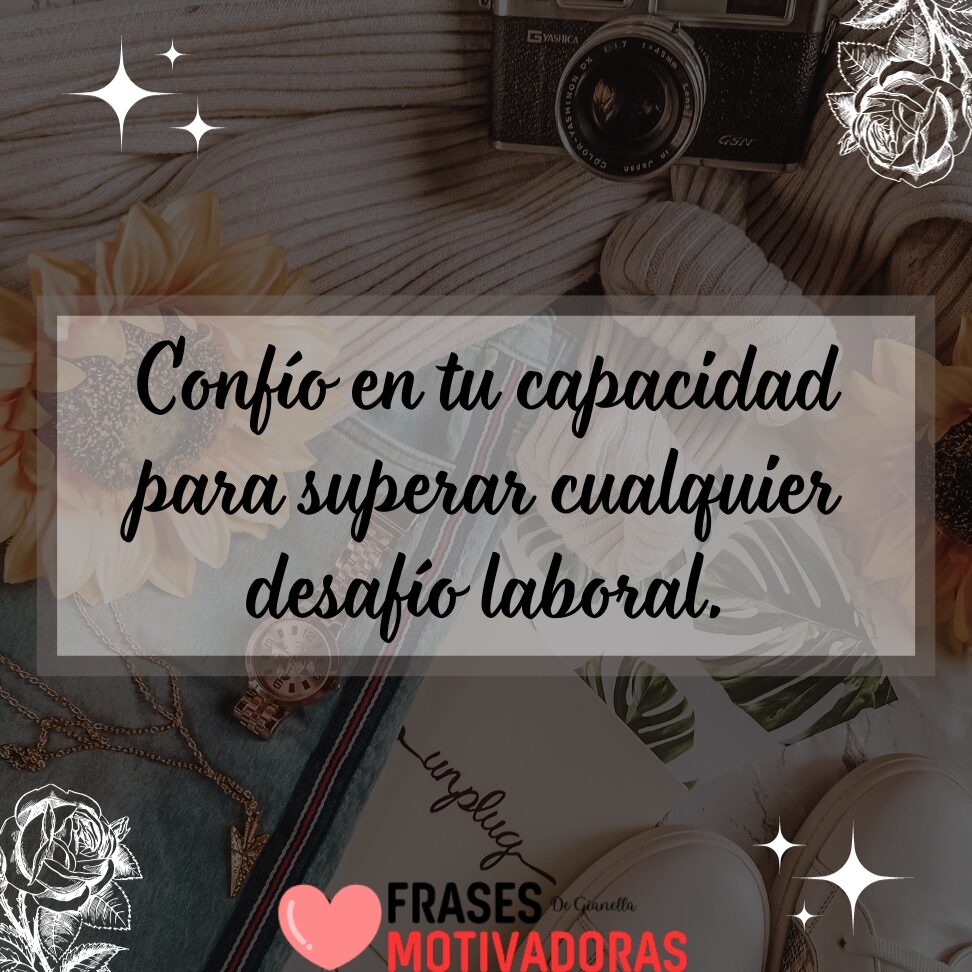 10 Frases Motivadoras para Impulsar a tu Esposo en el Trabajo 1 10 Frases Motivadoras para Impulsar a tu Esposo en el Trabajo