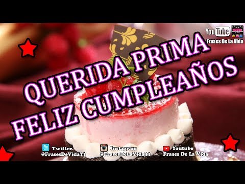 Carta especial de cumpleaños para mi querida prima: ¡Felicidades! Carta especial de cumpleaños para mi querida prima: ¡Felicidades!