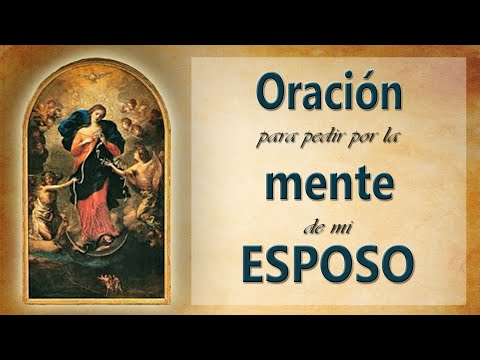 Oración poderosa para mi esposo ausente, que traiga amor y protección Oración poderosa para mi esposo ausente, que traiga amor y protección