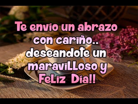 10 mensajes de buenos días para alegrar a un amigo lejano 10 mensajes de buenos días para alegrar a un amigo lejano