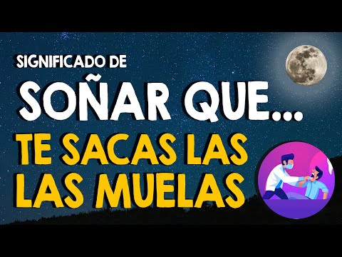 Descubre el significado de soñar que te sacan una muela Descubre el significado de soñar que te sacan una muela