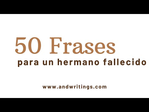 Frases emotivas para honrar a un hermano fallecido Frases emotivas para honrar a un hermano fallecido
