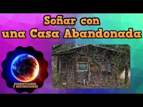 Descubre el misterio: ¿Qué significa soñar con una casa abandonada? Descubre el misterio: ¿Qué significa soñar con una casa abandonada?