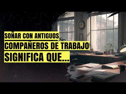 Descubre qué significa soñar con ex compañeros de trabajo Descubre qué significa soñar con ex compañeros de trabajo