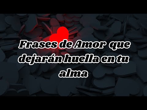 Frases para dejar huella en el amor: Inspira y enamora Frases para dejar huella en el amor: Inspira y enamora