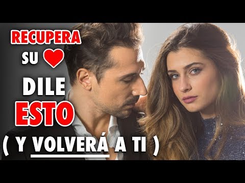Consejos y frases para recuperar a tu ex: ¡Haz que regrese! Consejos y frases para recuperar a tu ex: ¡Haz que regrese!