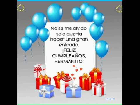 10 mensajes emotivos de cumpleaños para mi hermano ausente 10 mensajes emotivos de cumpleaños para mi hermano ausente