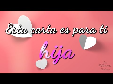 Carta de amor y buenos deseos para mi querida hija: ¡siempre juntas!