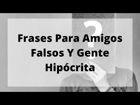 Descubre las frases más reveladoras de amigas falsas y mentirosas Descubre las frases más reveladoras de amigas falsas y mentirosas
