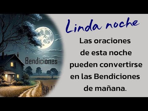 Frases bonitas de Dios para desear buenas noches y paz Frases bonitas de Dios para desear buenas noches y paz