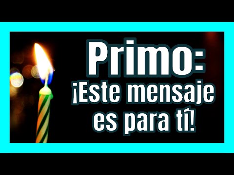 Tarjeta de cumpleaños especial para mi querido primo Tarjeta de cumpleaños especial para mi querido primo