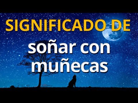 Descubre el intrigante significado de soñar con muñecas vivientes