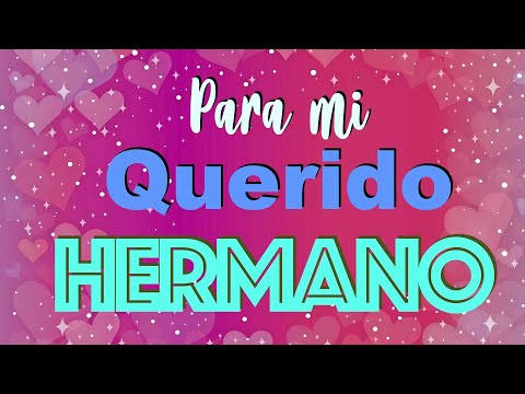 Las mejores postales del Día del Padre para mi querido hermano Las mejores postales del Día del Padre para mi querido hermano