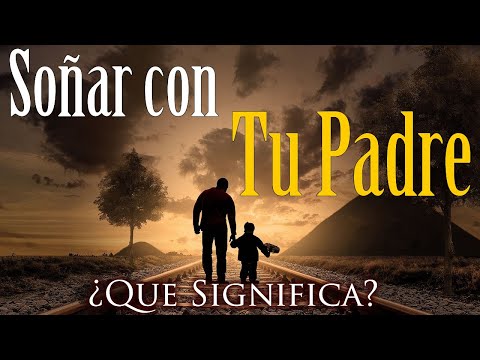 Descubre el significado de soñar con tu papá que te abandonó Descubre el significado de soñar con tu papá que te abandonó