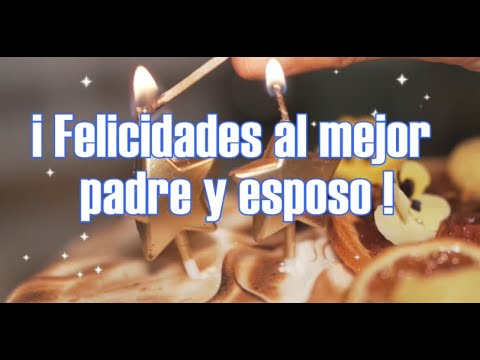 Feliz cumpleaños mi amor: un mensaje especial para mi esposo Feliz cumpleaños mi amor: un mensaje especial para mi esposo