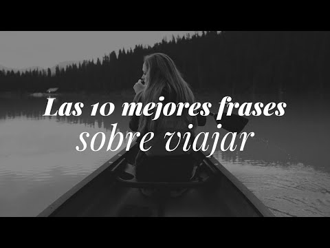 50 frases para desear un feliz viaje y buenos deseos de aventura 50 frases para desear un feliz viaje y buenos deseos de aventura