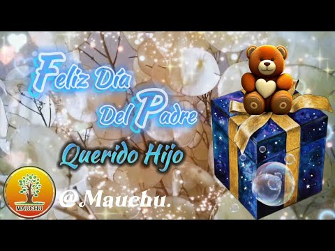 Un homenaje especial: feliz día del padre a mi hijo amado Un homenaje especial: feliz día del padre a mi hijo amado