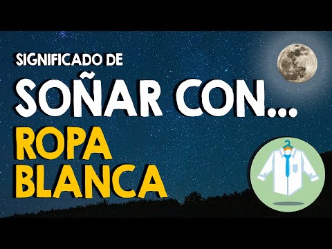 Descubre el significado de soñar con ropa blanca: ¡Interesante interpretación! Descubre el significado de soñar con ropa blanca: ¡Interesante interpretación!