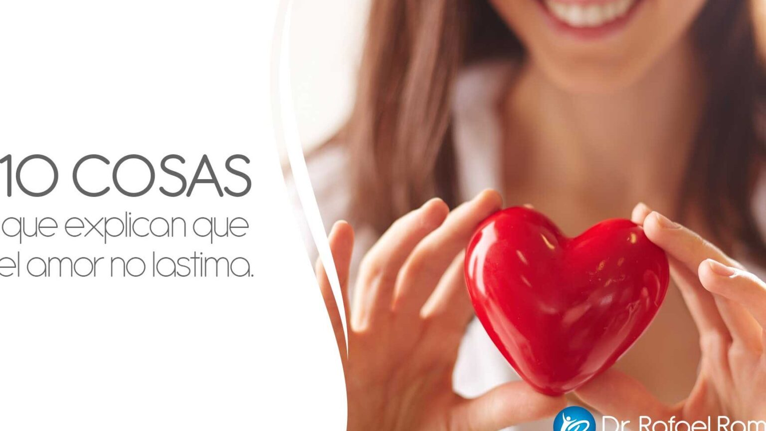 La verdad sobre el amor: la persona que ama no lastima